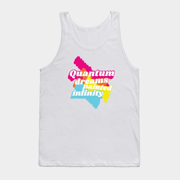 Quantum dreams Tank Top by stefy